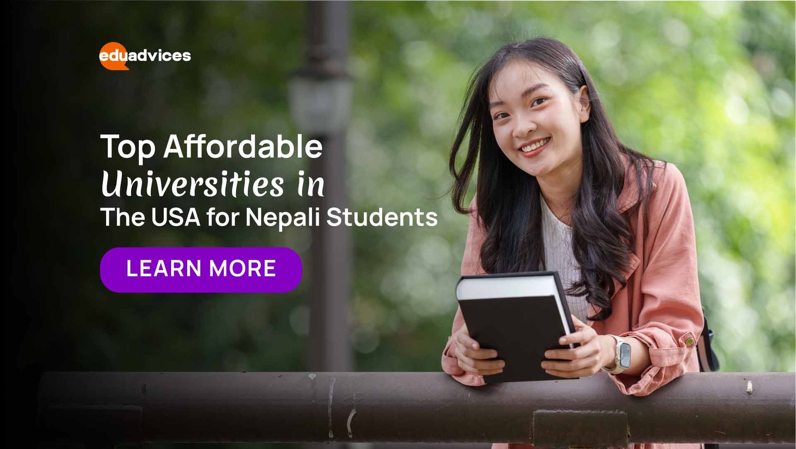 Smiling female student holding a book, standing outdoors, with text promoting top affordable universities in the USA for Nepali students by Eduadvices